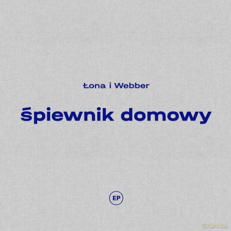 Łona I Webber: Śpiewnik Domowy [CD]