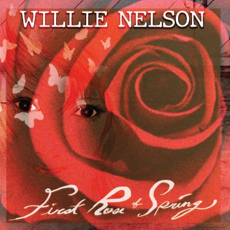 Willie Nelson: First Rose of Spring [Winyl]