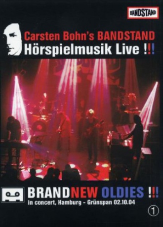 Carsten Bohn's Bandstand: Brandnew Oldies:In Concert, Hamburg-Grunspan 2004 [DVD]+[CD]