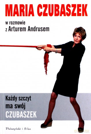 Każdy szczyt ma swój Czubaszek - Artur Andrus, Maria Czubaszek [KSIĄŻKA]