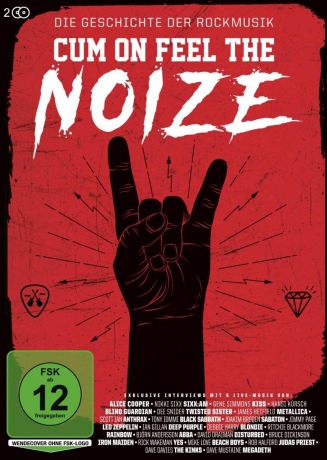 Cum On Feel The Noize - Die Geschichte der Rockmusik [2DVD]