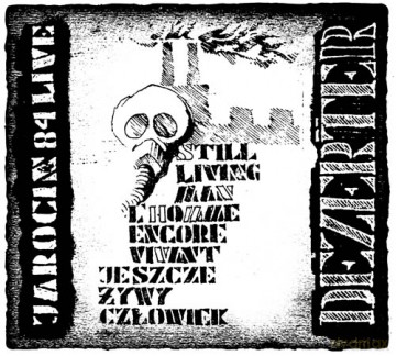 Dezerter: Jeszcze Żywy Człowiek - Jarocin 84 Live (digipack) [CD]