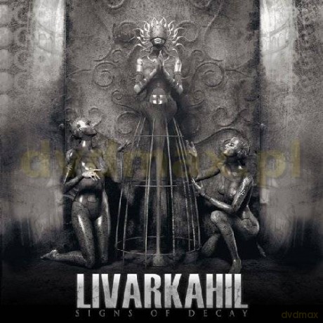 Livarkahil: Signs Of Decay [CD]