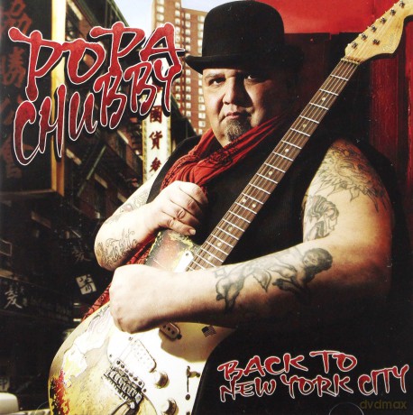Popa Chubby: Back To New York City [CD]