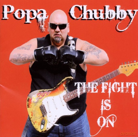 Popa Chubby: The Fight Is On [Winyl]