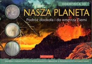 Nasza Planeta Odkrywca 3D [KSIĄŻKA]