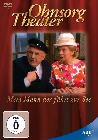 Ohnsorg Theater: Mein Mann, der fahrt zur See (hochdeutsch) [DVD]