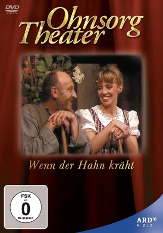 Ohnsorg Theater: Wenn der Hahn kraht (hochdeutsch) [DVD]