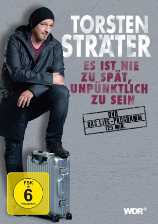 Torsten Strater: Es ist nie zu spat, unpunktlich zu sein [DVD]