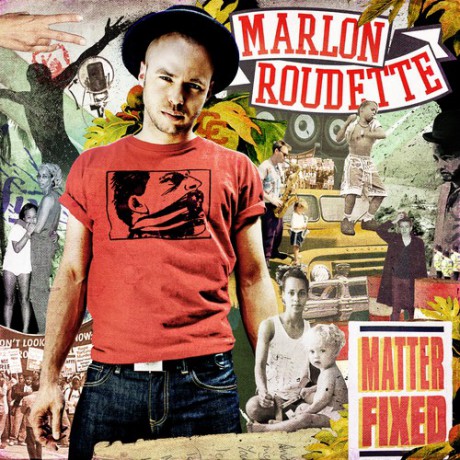 Marlon Roudete: Matter Fixed [CD]