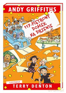117-piętrowy domek na drzewie - Andy Griffiths, Terry Denton [KSIĄŻKA]