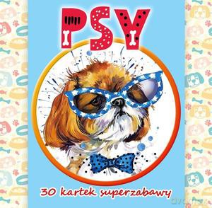 30 kartek superzabawy Psy [KSIĄŻKA]