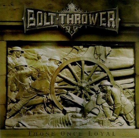 Bolt Thrower: Those Once Loyal [Winyl]