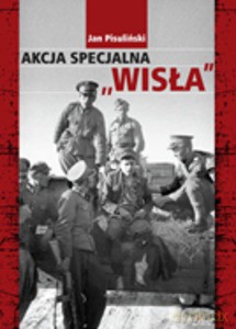 Akcja specjalna Wisła - Pisuliński Jan [KSIĄŻKA]