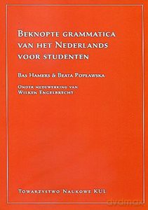 Beknopte grammatica van het Nederlands voor studenten - Bas Hamers, Beata Popławska [KSIĄŻKA]