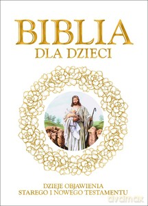 Biblia dla dzieci [KSIĄŻKA]