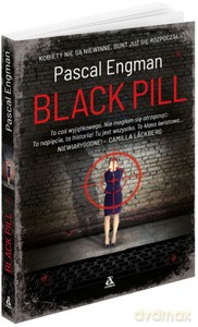 Black Pill - Engman Pascal [KSIĄŻKA]