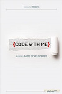 Code with me. Zostań game developerem - Krzysztof Pianta [KSIĄŻKA]
