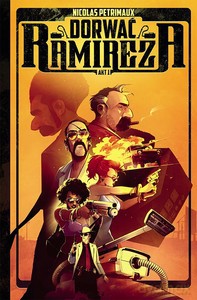 Dorwać Ramireza. Akt I [KOMIKS]