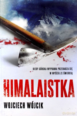 Himalaistka - Wojciech Wójcik [KSIĄŻKA]