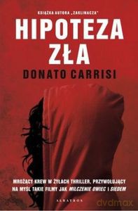 Hipoteza zła - Donato Carrisi [KSIĄŻKA]