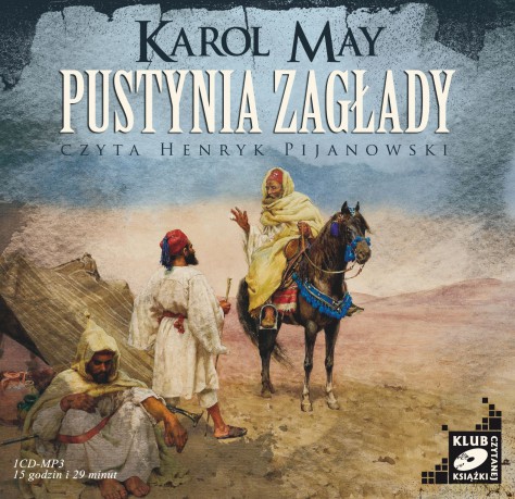 Pustynia zagłady - Karol May [AUDIOBOOK] [CD-MP3]