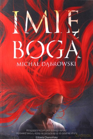 Imię Boga - Michał Dąbrowski [KSIĄŻKA]
