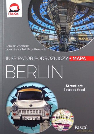 Inspirator podróżniczy. Berlin - Karolina Zadrożna [KSIĄŻKA]