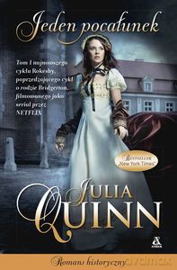 Jeden pocałunek - Julia Quinn [KSIĄŻKA]