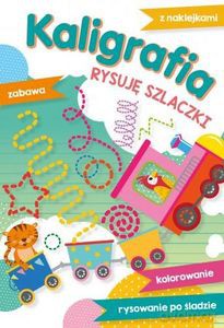 Kaligrafia Rysuję Szlaczki - Elżbieta Lekan [KSIĄŻKA]