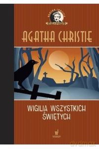Kolekcja kryminałów. Wigilia Wszystkich Świętych - Agatha Christie [KSIĄŻKA]