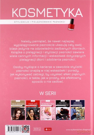 Kosmetyka. Stylizacja i pielęgnowanie paznokci - Monika Gabryel [KSIĄŻKA]