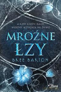 Mroźne łzy - Bree Barton [KSIĄŻKA]