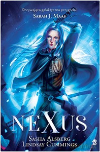 Nexus - Sasha Alsberg, Lindsay Cummings [KSIĄŻKA]