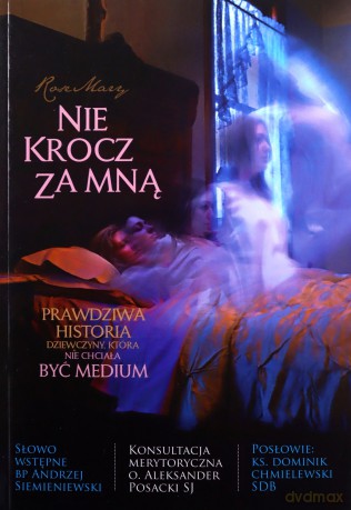 Nie krocz za mną - Aleksander Posacki, RoseMary [KSIĄŻKA]