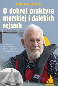 O dobrej praktyce morskiej i dalekich rejsach - Johnston Robin Knox- [KSIĄŻKA]