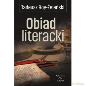 Obiad literacki - Żeleński Tadeusz Boy [KSIĄŻKA]