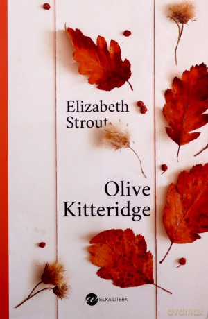 Olive Kitteridge - Elizabeth Strout [KSIĄŻKA]