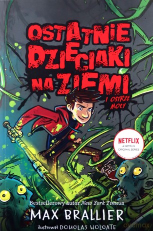 Ostatnie dzieciaki na Ziemi (Tom 5) - Max Brallier [KSIĄŻKA]