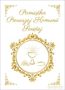 Pamiątka Pierwszej Komunii Świętej [KSIĄŻKA]
