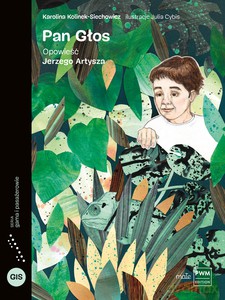 Pan Głos - Karolina Kolinek-Siechowicz [KSIĄŻKA]