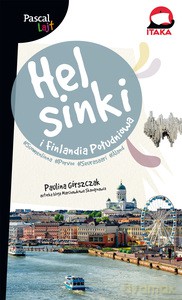Pascal Lajt. Helsinki i południowa Finlandia - Paulina Górszczak [KSIĄŻKA]