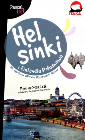 Pascal Lajt. Helsinki i południowa Finlandia - Paulina Górszczak [KSIĄŻKA]