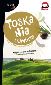 Pascal Lajt. Toskania i Umbria - Magdalena Ciach-Baklarz [KSIĄŻKA]