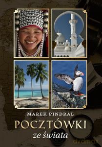 Pocztówki ze Świata - Marek Pindral [KSIĄŻKA]