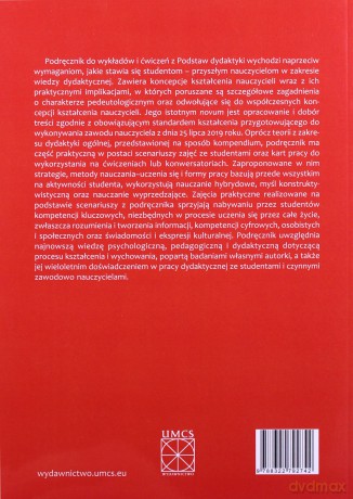 Podstawy dydaktyki dla studentów przygotowujących się do zawodu nauczyciela. Podręcznik akademicki do wykładów i ćwiczeń - Anna Maria Wójcik [KSIĄŻKA]