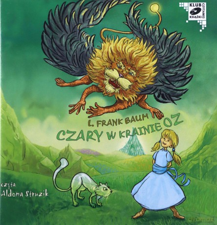 Czary w krainie Oz - Lyman Frank Baum [AUDIOBOOK] [CD-MP3]