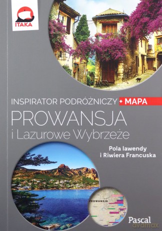 Prowansja i Lazurowe Wybrzeże Inspirator podróżniczy - Kaja Tyzenhauz [KSIĄŻKA]