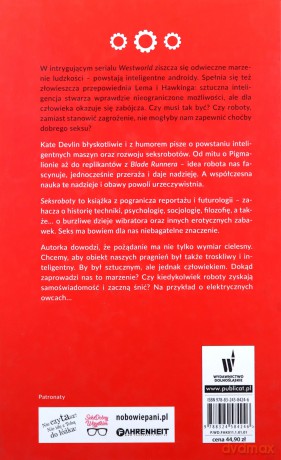 Seksroboty. O pożądaniu, nauce i sztucznej inteligencji - Kate Devlin [KSIĄŻKA]