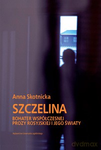 Szczelina - Anna Skotnicka [KSIĄŻKA]